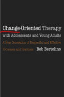 Change-Oriented Therapy with Adolescents and Young Adults