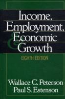 Income, Employment, and Economic Growth