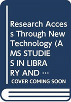 Research Access through New Technology