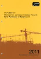 JCT: Management Contractor Collateral Warranty for a Purchaser or Tenant 2011
