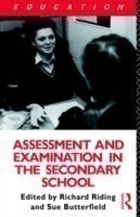 Assessment and Examination in the Secondary School