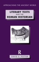 Literary Texts and the Roman Historian