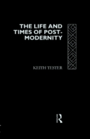 Life and Times of Post-Modernity