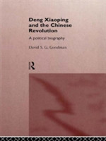 Deng Xiaoping and the Chinese Revolution