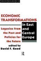 Economic Transformations in East and Central Europe