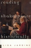 Reading Shakespeare Historically