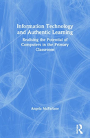 Information Technology and Authentic Learning