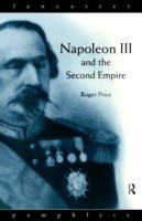 Napoleon III and the Second Empire