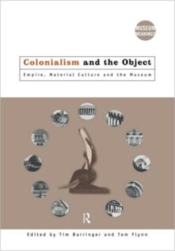 Colonialism and the Object