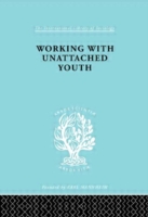 Working with Unattached Youth