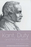 Kant, Duty and Moral Worth