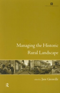 Managing the Historic Rural Landscape