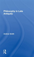 Philosophy in Late Antiquity