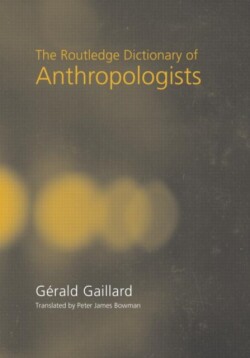 Routledge Dictionary of Anthropologists