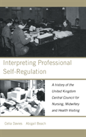 Interpreting Professional Self-Regulation