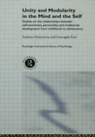 Unity and Modularity in the Mind and Self