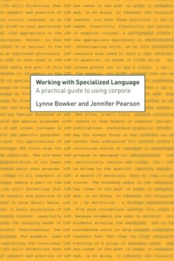 Working with Specialized Language A Practical Guide to Using Corpora