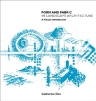 Form and Fabric in Landscape Architecture