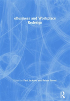 e-Business and Workplace Redesign