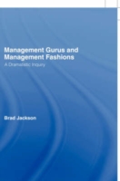 Management Gurus and Management Fashions