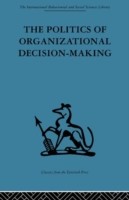 Politics of Organizational Decision-Making