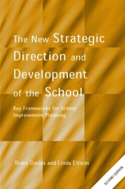 New Strategic Direction and Development of the School