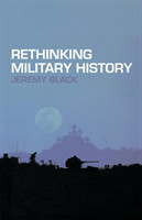 Rethinking Military History