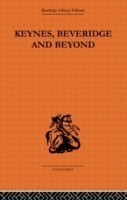 Keynes, Beveridge and Beyond