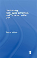 Confronting Right Wing Extremism and Terrorism in the USA