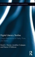 Digital Literary Studies Corpus Approaches to Poetry, Prose, and Drama