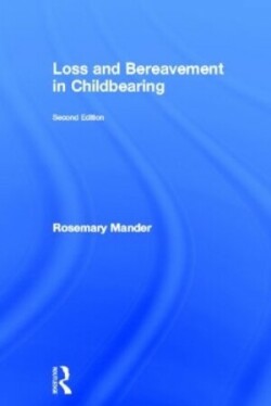 Loss and Bereavement in Childbearing