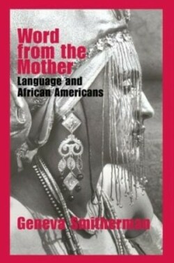 Word from the Mother Language and African Americans