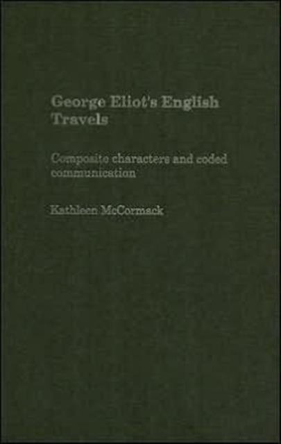 George Eliot's English Travels