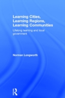 Learning Cities, Learning Regions, Learning Communities