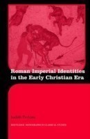 Roman Imperial Identities in the Early Christian Era