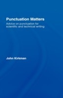 Punctuation Matters Advice on Punctuation for Scientific and Technical Writing