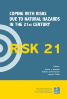 RISK21 - Coping with Risks due to Natural Hazards in the 21st Century