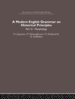 Modern English Grammar on Historical Principles Volume 6