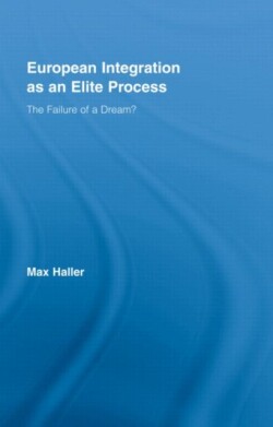 European Integration as an Elite Process