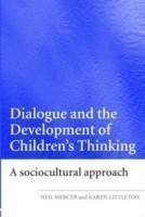 Dialogue and the Development of Children's Thinking A Sociocultural Approach