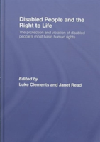 Disabled People and the Right to Life