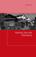 Housing, Care and Inheritance