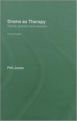 Drama as Therapy Volume 1