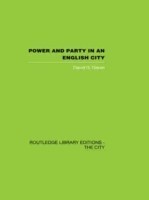 Power and Party in an English City