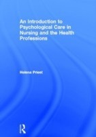 Introduction to Psychological Care in Nursing and the Health Professions