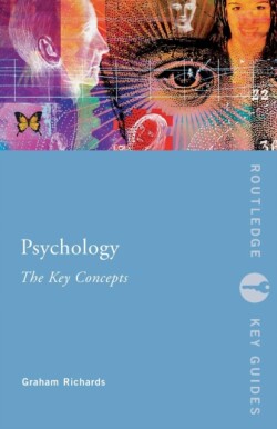 Psychology: The Key Concepts