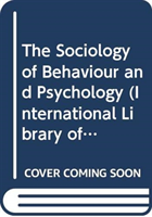 Sociology of Behaviour and Psychology