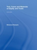 Text, Cases and Materials on Equity and Trusts