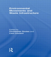 Environmental Movements and Waste Infrastructure