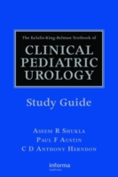 Kelalis-King-Belman Textbook of Clinical Pediatric Urology Study Guide